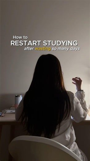 How to restart studying after wasting so many days✨