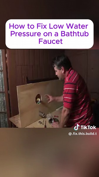 How to Fix Low Water Pressure on Bathtub Faucet
