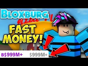 HOW TO GET MONEY IN BLOXBURG FAST! (WORKING 2020)