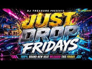 JUST DROP FRIDAYS Ep. 13 🔥 Dancehall Mix 2026 | Vybz Kartel, Jada Kingdom & More | DJ Treasure