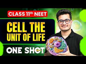 Cell: The Unit of Life - Full Chapter One Shot 🔥 | NEET 2026 | Vipin Sir