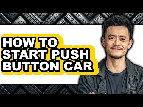 How to Start Push Button Car (only Way)