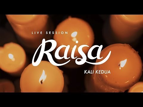 Raisa - Kali Kedua (Live Session)