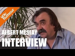 Albert Meslay : Interview