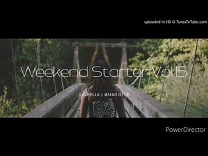 DJ CHELLO WEEKEND STARTER