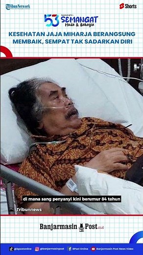 Sempat Tak Sadarkan Diri, Anak Jaja Miharja Ungkap Kondisi Kesehatan Sang Ayah: Membaik