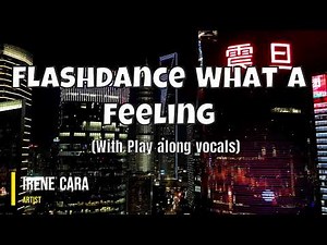 Irene Cara - Flashdance What A Feeling Karaoke with play along vocals