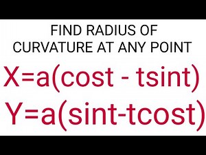find radius of curvature at any point. x=a(cost +tsint);y=a(sint-tcost).