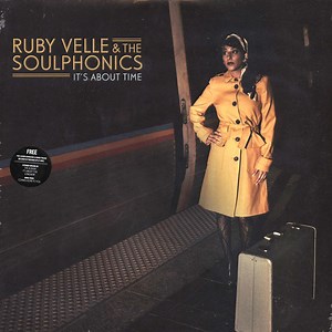 Ruby Velle & The Soulphonics - It's About Time