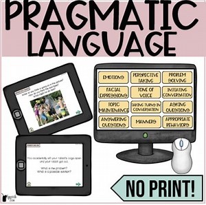Digital Pragmatic Language Activities for Social Language Speech Therapy