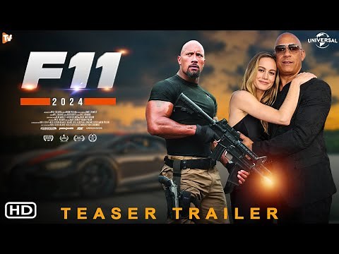 Fast & Furious 11 Trailer (2024) | The Fast Saga, F11 Movie Teaser, Fast X Full Movie Review English
