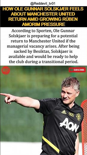 🚨🌖| How Ole Gunnar Solskjær feels about Manchester United return amid growing Rúben Amorim pressure