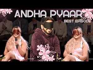 Andha Pyaar | EYE OPENING episode ft. ‪@ComicKaustubhAgarwal‬ ‪@RajatSood‬ ‪@Rawhitsingh‬ and Vivek