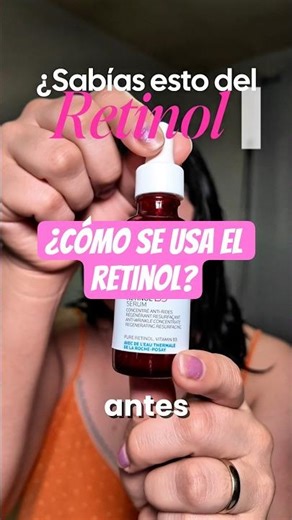 ¿Sabías cómo se usa el retinol? 🫠🫠#retinol #skincare #skincaretips
