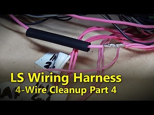 LS Wiring Harness Part 4 Project Rowdy Ep016