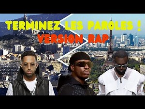 Terminez les paroles ! Version Rap ! Les meilleurs titres français 2025