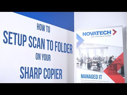 Set Up Scan to Folder on a Sharp Copier Easily
