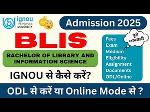 IGNOU BLIS Admission 2025 Form Fill Up | IGNOU Admission 2025 July Session | OLD & Online Program