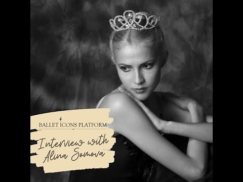 The Ballet Icons Platform's Video Interview with Alina Somova.