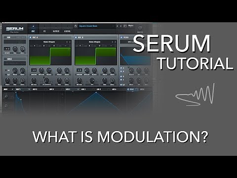 What Is Modulation? - Serum Tutorial