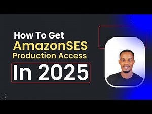 How To Get AmazonSES Production Access In 2025