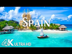 Spain 4K UHD – Mediterranean Coast, Golden Beaches & Historic Beauty | Relaxing Music