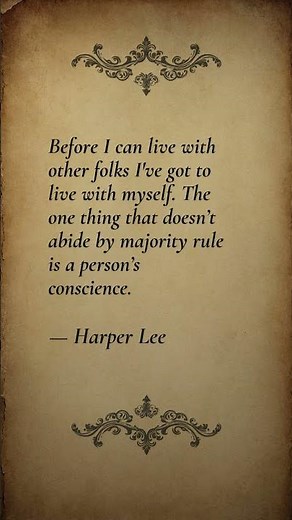 Conscience Over Popularity | Harper Lee Quote