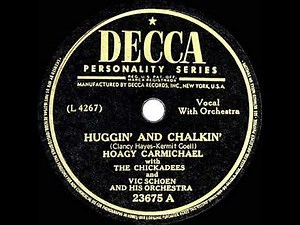 1947 HITS ARCHIVE: Huggin’ And Chalkin’ - Hoagy Carmichael (a #1 record)