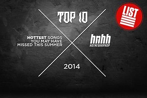 Top 10: Hottest Songs You May Have Missed This Summer