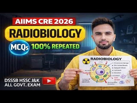 Most Important Radiobiology MCQs 🔥 | AIIMS CRE DSSSB HSSC J&K 2026