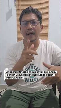Anggaran Ratusan Triliun untuk Gizi Anak, Berkah untuk Rakyat atau Lahan Basah Para Oknum?”