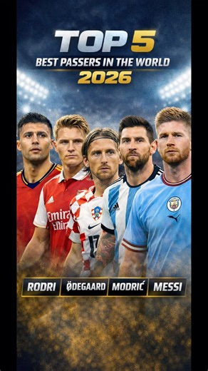 Top 5 Best Passers in Football 2026, Who’s your GOAT Passer? Comment below! #agreeordisagree #top5