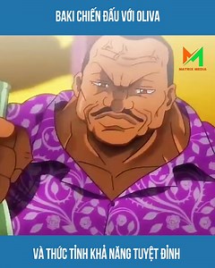 Baki chiến đấu với Oliva Và thức tỉnh khả năng tuyệt đỉnh | VideoLicious