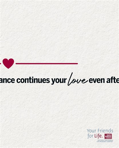 Keep the love comin'. Life Insurance and annuity products sold through Southern Farm Bureau Life Insurance Company, Jackson, MS. #YourFriendsForLife #InsureYourLove | Farm Bureau Insurance of South Carolina