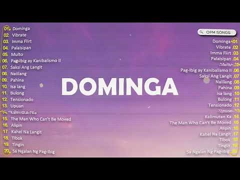 Top OPM Songs Philippines 2025 🎧 Dominga - La Mave, Nateman | Best Tagalog Hits on Spotify & YouTube
