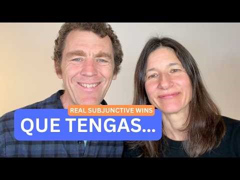 You Already Know the Spanish Subjunctive: Real Subjunctive Wins 1