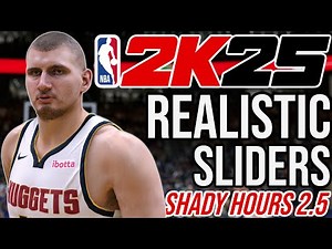 These Are NBA 2K25’s BEST Playoff Sliders! Shady Hours V2.5 + MyNBA Start Today Setup!