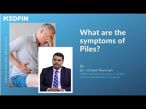 Piles: Signs and Symptoms that may show you might have them