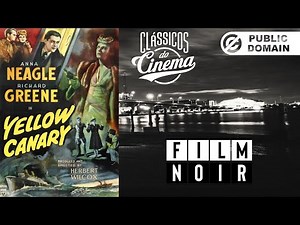 FILME - CANÁRIO AMARELO - 1943 - COMPLETO - LEGENDADO - HD