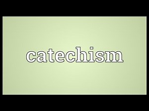Catechism Meaning