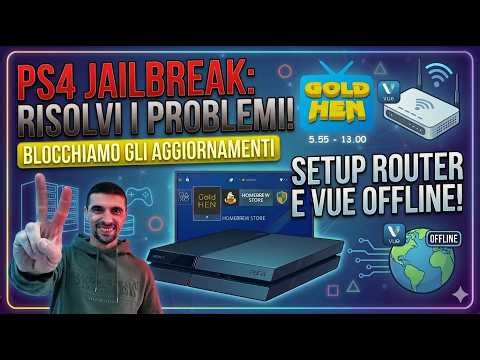 PS4 Jailbreak: FIX Aggiornamenti App + Guida Router & Vue Offline! 🎮 #PS4Jailbreak #GoldHEN