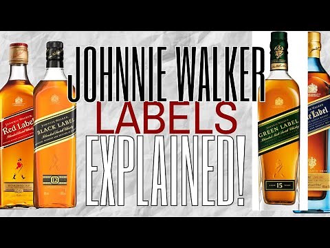 Johnnie Walker Scotch Whisky Explained: Red, Black, Blue Labels