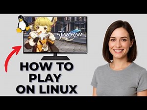 How to Play Honkai: Star Rail on Linux (Updated 2026 Guide)