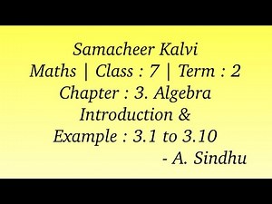 7th Maths Term 2 Samacheer | Chapter 3 | Algebra | Introduction & Example 3.1 to 3.10