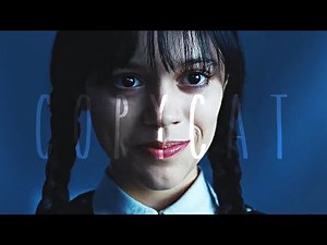 wednesday addams || copycat