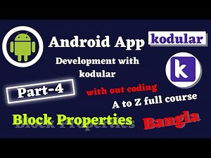 Kodular full course in Bangla Part 04 || Block Properties || Kodular Bangla || World ICT Touch