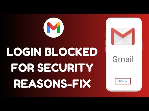 How to Fix Gmail Login Blocked for Security Reasons