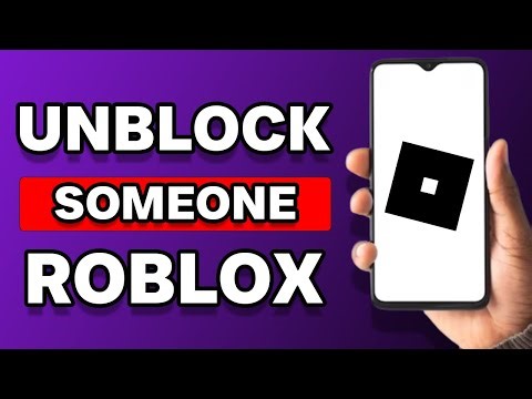 How To Unblock Someone On Roblox