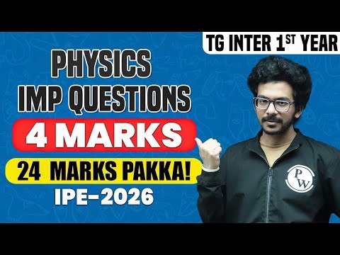 TG Inter 1st Year Physics 4 Marks Questions One Shot | All SAQs with Answers | IPE 2026