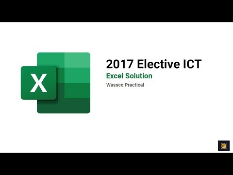 2017 WASSCE Elective ICT Practical Spreadsheet Solution